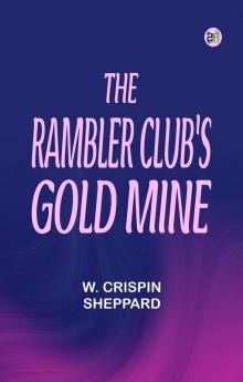 The Rambler Club's Gold Mine