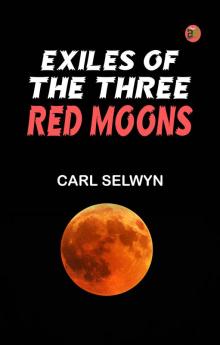 Exiles of the Three Red Moons