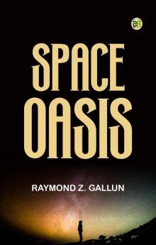 Space Oasis