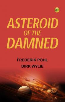 Asteroid of the Damned