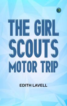 The Girl Scouts' Motor Trip