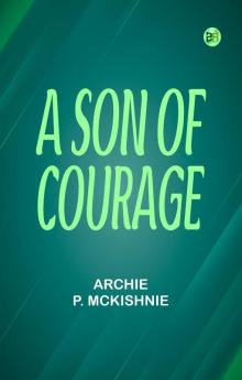 A Son of Courage