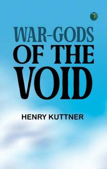 War-Gods of the Void