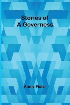 Stories of a Governess