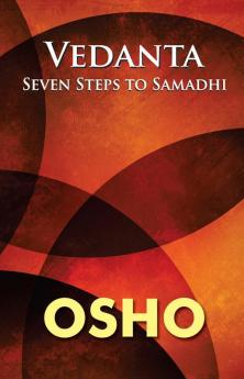 Vedanta: Seven Steps to Samadhi