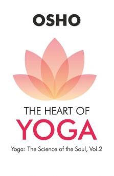 The Heart Of Yoga