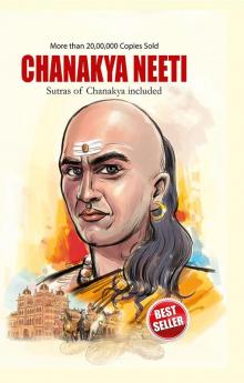 Chanakya Neeti with Sutras of Chanakya Included