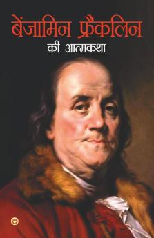 Benjamin Franklin Ki Aatmkatha
