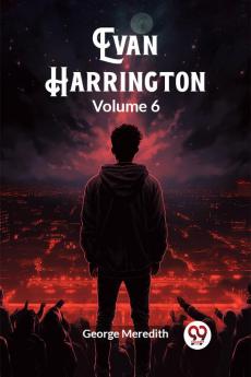 Evan Harrington Volume 6