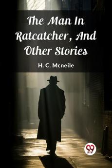 The Man In Ratcatcher And Other Stories