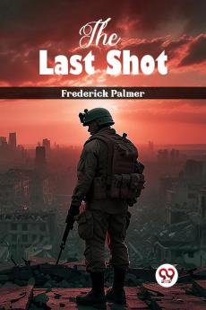 The Last Shot