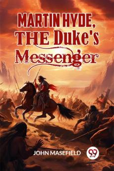 Martin Hyde the Duke's Messenger