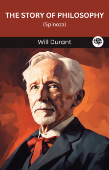 The Story of Philosophy: Spinoza (Grapevine Edition)