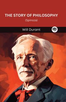 The Story of Philosophy: Spinoza (Grapevine Edition)