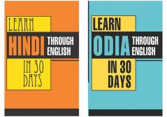 Learn Oriya Through English In 30 Days + Learn Hindi in 30 Days Through English