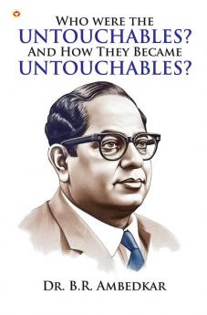 Who were the Untouchables? And How They Became Untouchables?