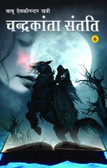 Chandrakanta Santati Part VI