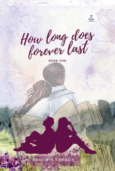 How Long Does Forever Last Book One