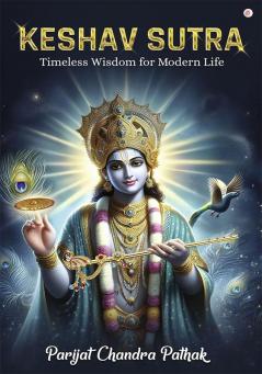 Keshav Sutra - Timeless Wisdom for Modern Life