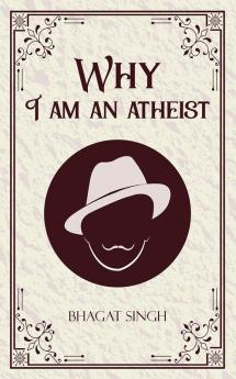 Why I am an Atheist