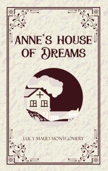 Anne’s House of Dreams