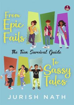 From Epic Fails to Sassy Tales