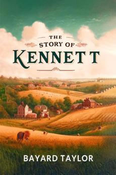 The Story Of Kennett