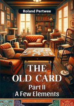 The Old Card Part II AND A ROUGH COMPOUND