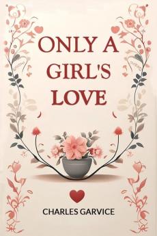 Only a Girl's Love