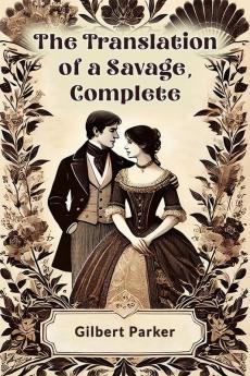 The Translation of a Savage Complete