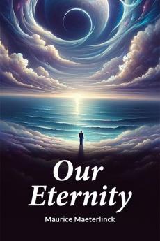 Our Eternity