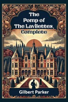 The Pomp of the Lavilettes Complete