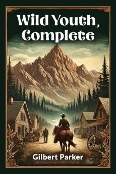Wild Youth Complete