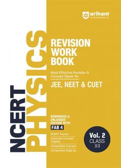NCERT Revision Workbook Physics Vol. 2 (Class XII) for JEE, NEET & CUET