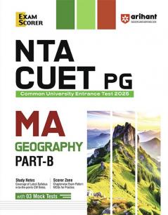 NTA CUET PG 2025 I MA Geography Part-B I Revised edition with Study Notes Scorer Zone and 3 Mock Tests