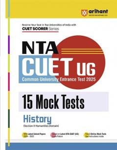 NTA CUET-UG Entrance Exam 2025 - History - 15 Mock Tests - (Section II Humanities Domain) | English Medium