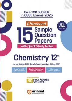 i-Succeed CBSE Chemistry Class 12th | 15 Sample Question Papers | For CBSE Exams 2025