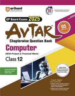Avtar UP Board Computer -  Class 12th Exam 2025 | Chapterwise Question Bank | English Medium