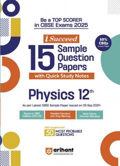 i-Succeed CBSE Physics Class 12th | 15 Sample Question Papers | For CBSE Exams 2025