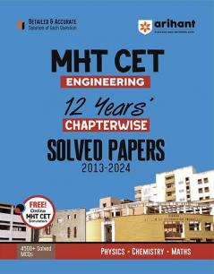 MHT CET Engineering 12 Years Chapterwise Solved Papers (2013-2024)