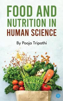 Food Nutrition in Human Science