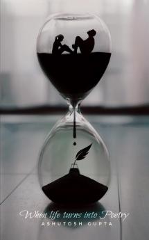 When Life Turns into Poetry