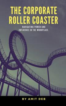 The Corporate Roller Coaster