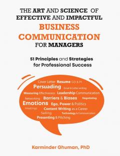 The Art and Science of Effective and Impactful Business Communication for Managers