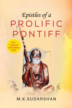 EPISTLES OF A PROLIFIC PONTIFF (Second & Updated edition)