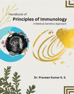 Handbook of Principles of Immunology: A Medical Genetics Approach