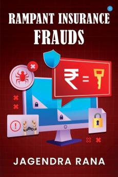 Rampant Insurance Frauds
