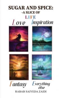 SUGAR AND SPICE - A SLICE OF LOVE INSPIRATION FANTASY EVERYTHING ELSE