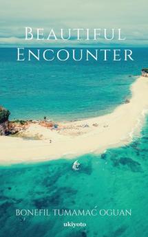 Beautiful Encounter