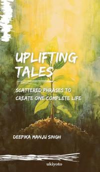 UPLIFTING TALES
